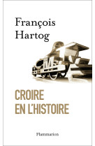 Croire en l'histoire