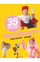 Déguisements pour petits et grands