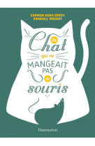 Le chat qui ne mangeait pas de souris