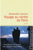 Voyage au centre de paris