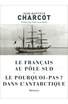 Le français au pôle sud - le pourquoi-pas ? dans l'antarctique