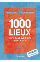 Les 1000 lieux qu'il faut avoir vus dans sa vie