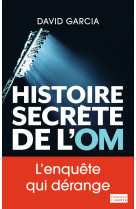 Histoire secrète de l'om