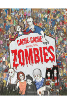 Cache-cache avec les zombies