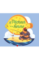 Le pêcheur et sa femme