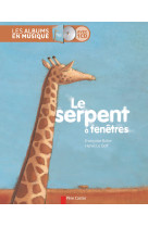 Le serpent à fenêtres