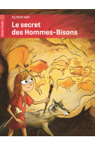 Le secret des hommes-bisons