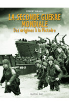 La seconde guerre mondiale