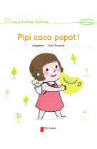 Pipi caca popot !