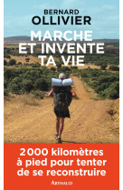 Marche et invente ta vie