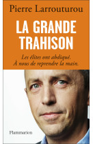 La grande trahison