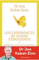 100 expériences de pleine conscience