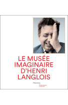 Musée imaginaire d'henri langlois