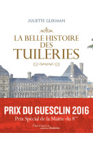 La belle histoire des tuileries