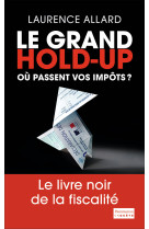 Le grand hold-up