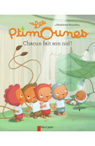 Les ptimounes - chacun fait son nid