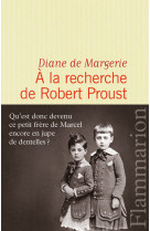 à la recherche de robert proust