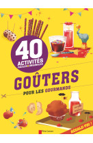 Goûters pour les gourmands