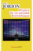 Misère de la pensée économique