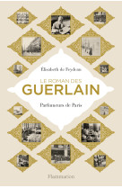 Le roman des guerlain