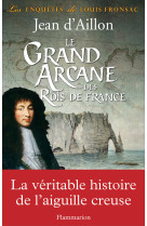 Le grand arcane des rois de france