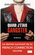 Quand j'étais gangster