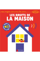 Les bruits de la maison