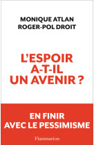 L'espoir a-t-il un avenir ?