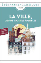 La ville, lieu de tous les possibles