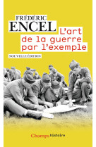 L'art de la guerre par l'exemple