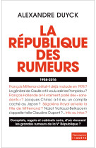 La république des rumeurs