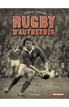 Rugby d'autrefois