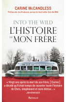 Into the wild. l'histoire de mon frère