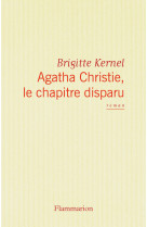 Agatha christie, le chapitre disparu