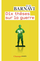 Dix thèses sur la guerre