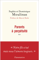 Parents à perpétuité