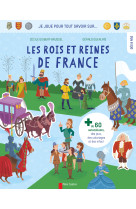 Je joue pour tout savoir sur... les rois et reines de france