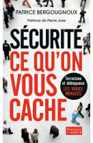 Sécurité : ce qu'on vous cache