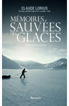 Mémoires sauvées des glaces