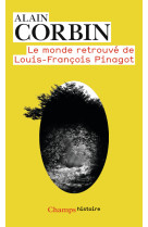 Le monde retrouvé de louis-françois pinagot