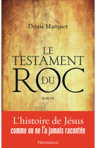 Le testament du roc