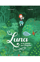 Luna et la chasse aux chagrins