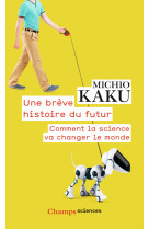 Une brève histoire du futur