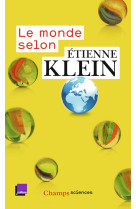 Le monde selon étienne klein