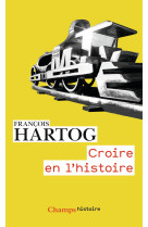 Croire en l'histoire