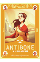 Antigone la courageuse