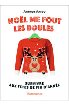 Noël me fout les boules