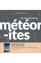 Une belle histoire des météorites