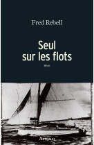 Seul sur les flots