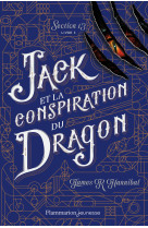 Jack et la conspiration du dragon